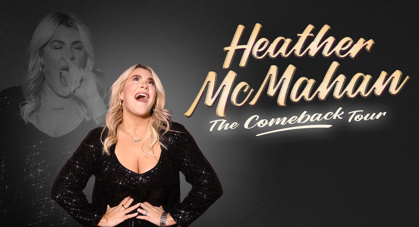 Heather McMahan: The Comeback Tour