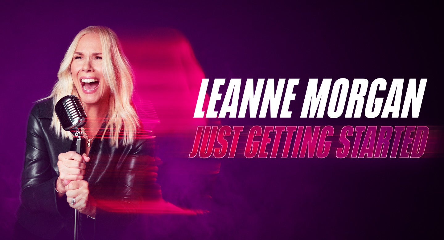 Leanne Morgan: Just Getting Started