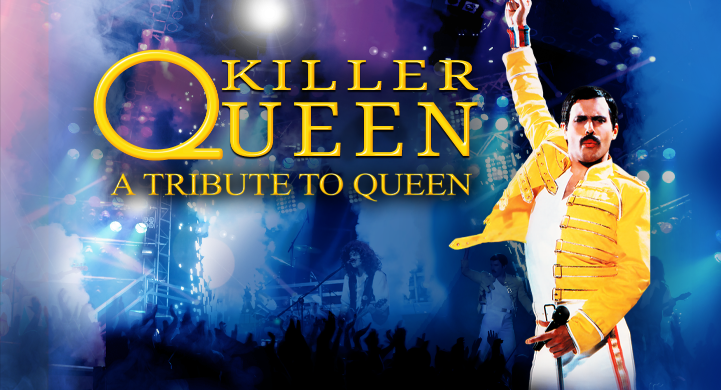 Killer Queen - A Tribute To Queen ft. Patrick Myers as Freddie Mercury
