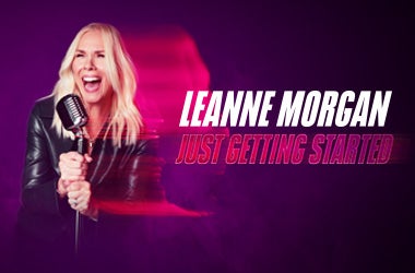 More Info for Leanne Morgan: Just Getting Started