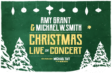 More Info for Amy Grant & Michael W Smith: Christmas Live in Concert