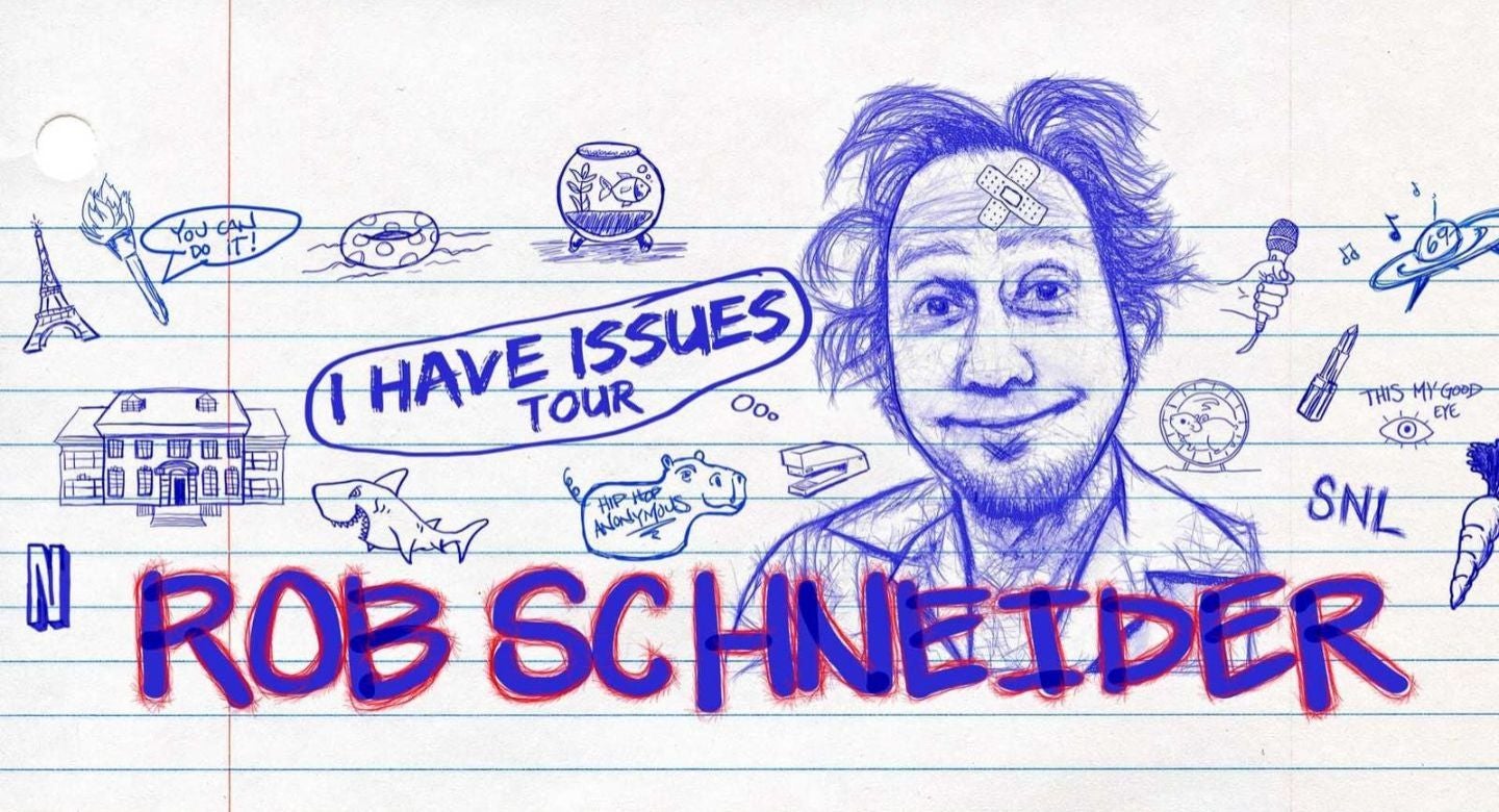 Rob Schneider: I Have Issues Tour