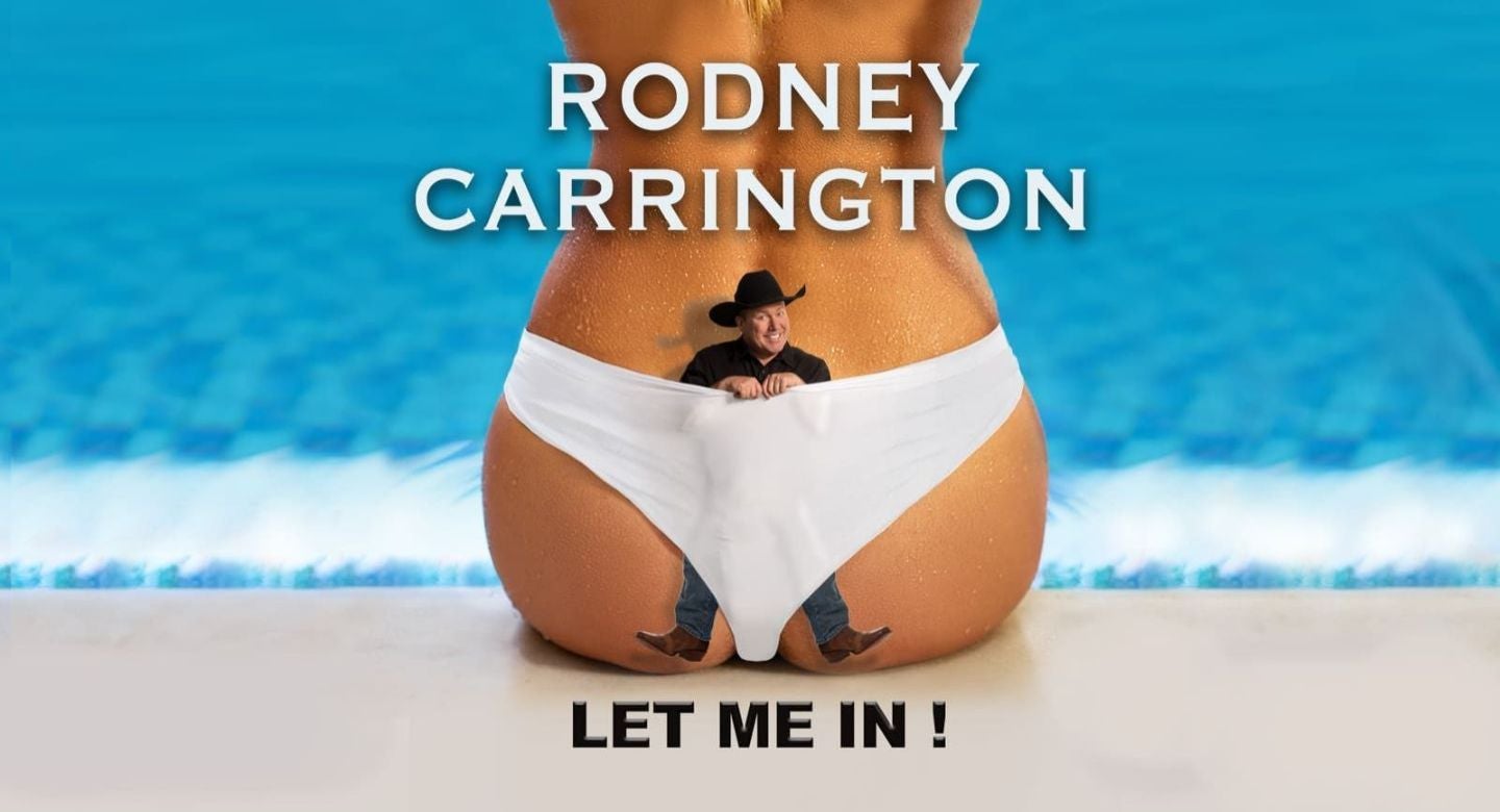 Rodney Carrington: Let Me In Tour