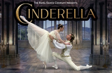 More Info for Ravel Dance Company presents "CINDERELLA"