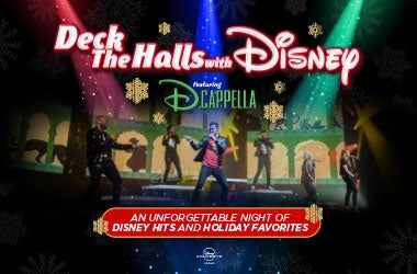 More Info for Deck The Halls With Disney's DCappella - Cancelled