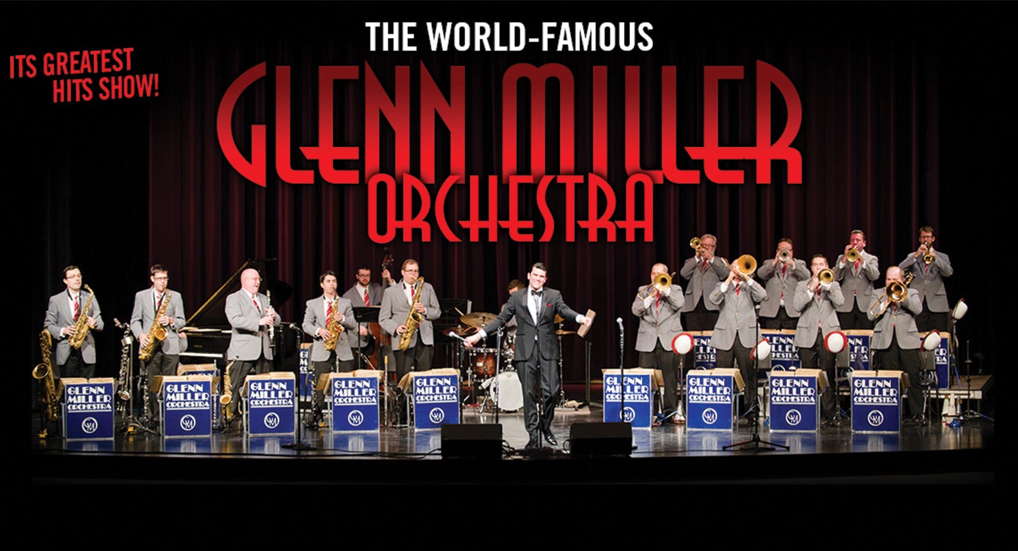 The Glenn Miller Orchestra Capital One Hall