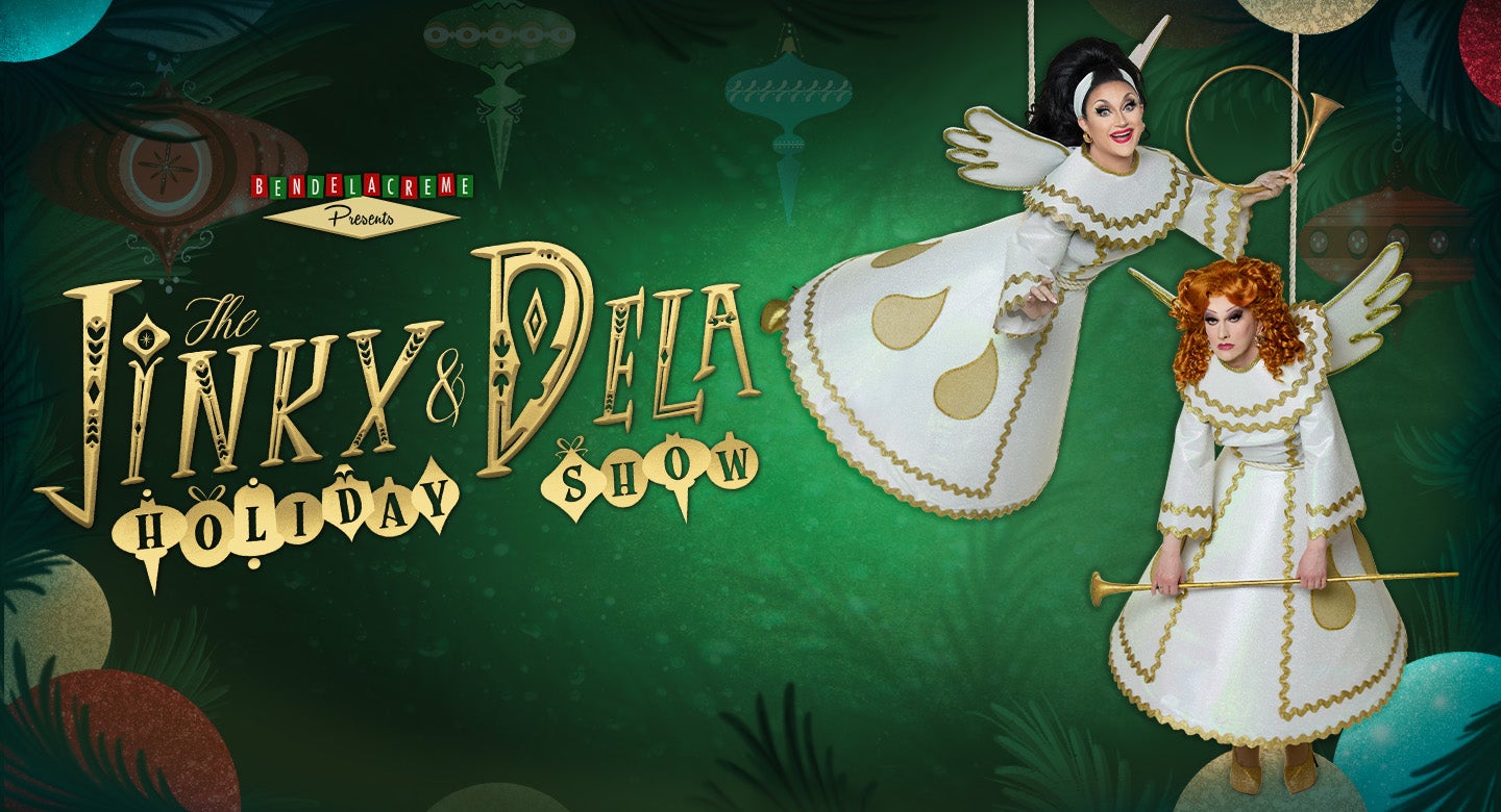 The Jinkx & DeLa Holiday Show 