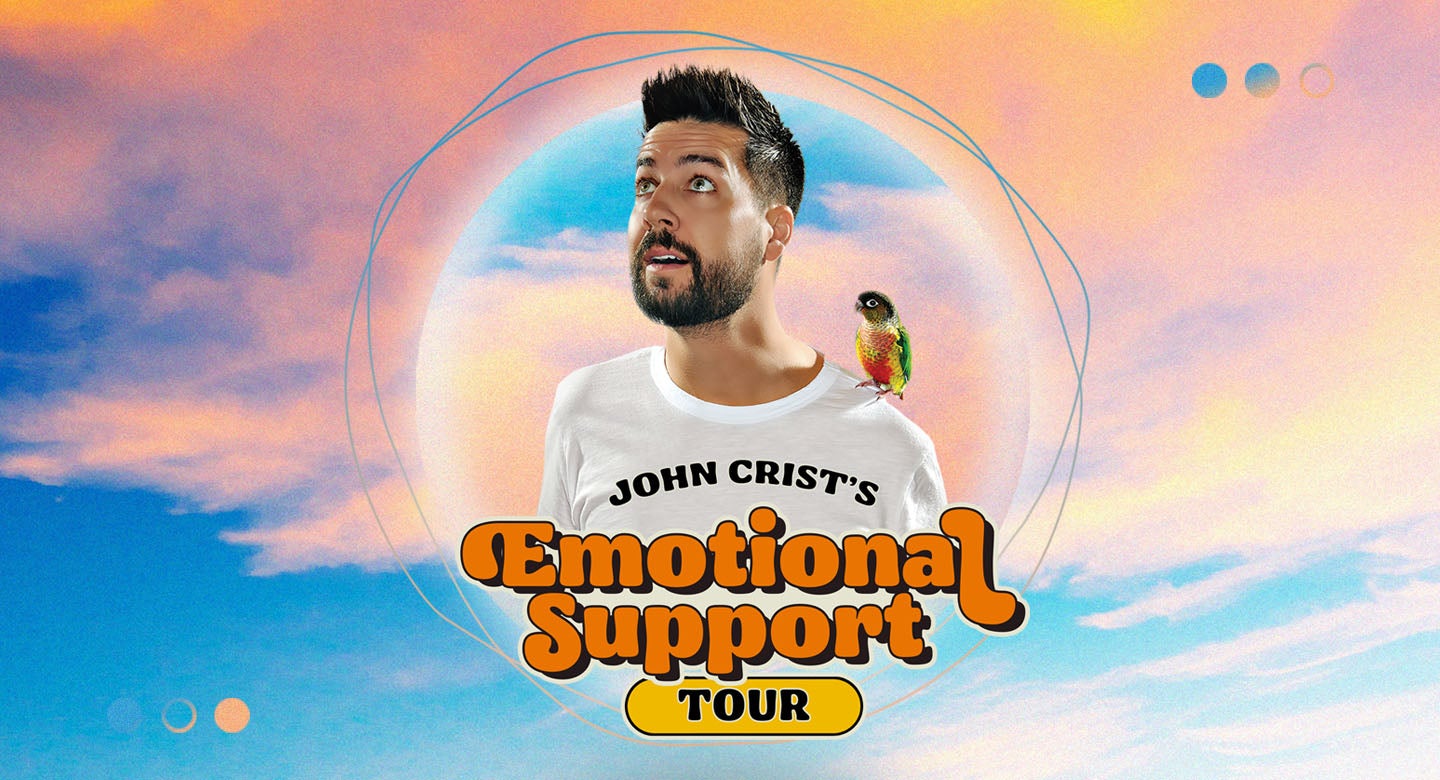 John Crist: The Emotional Support Tour