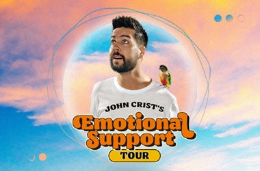 More Info for John Crist: The Emotional Support Tour