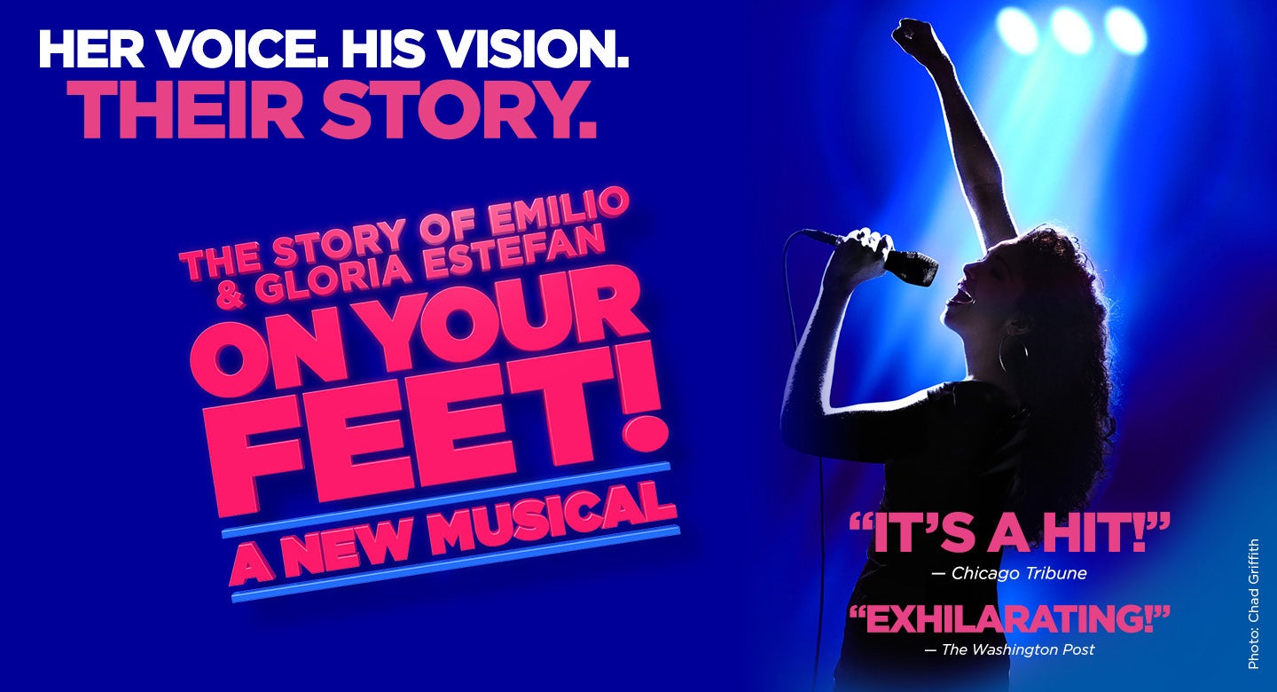 On Your Feet! The Story of Emilio & Gloria Estefan