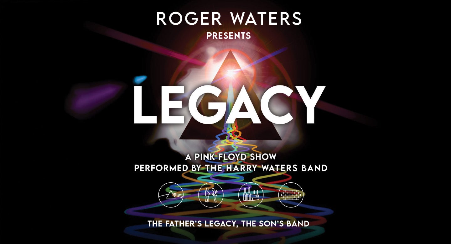 Roger Waters Presents LEGACY - A Pink Floyd Show