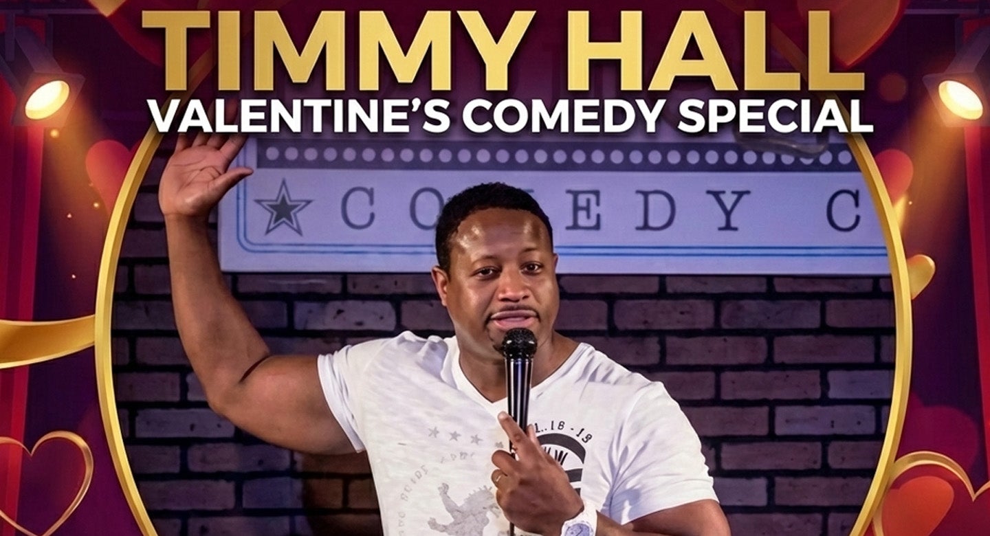 Timmy Hall's Valentine’s Comedy Special