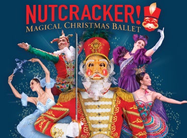 More Info for NUTCRACKER! Magical Christmas Ballet