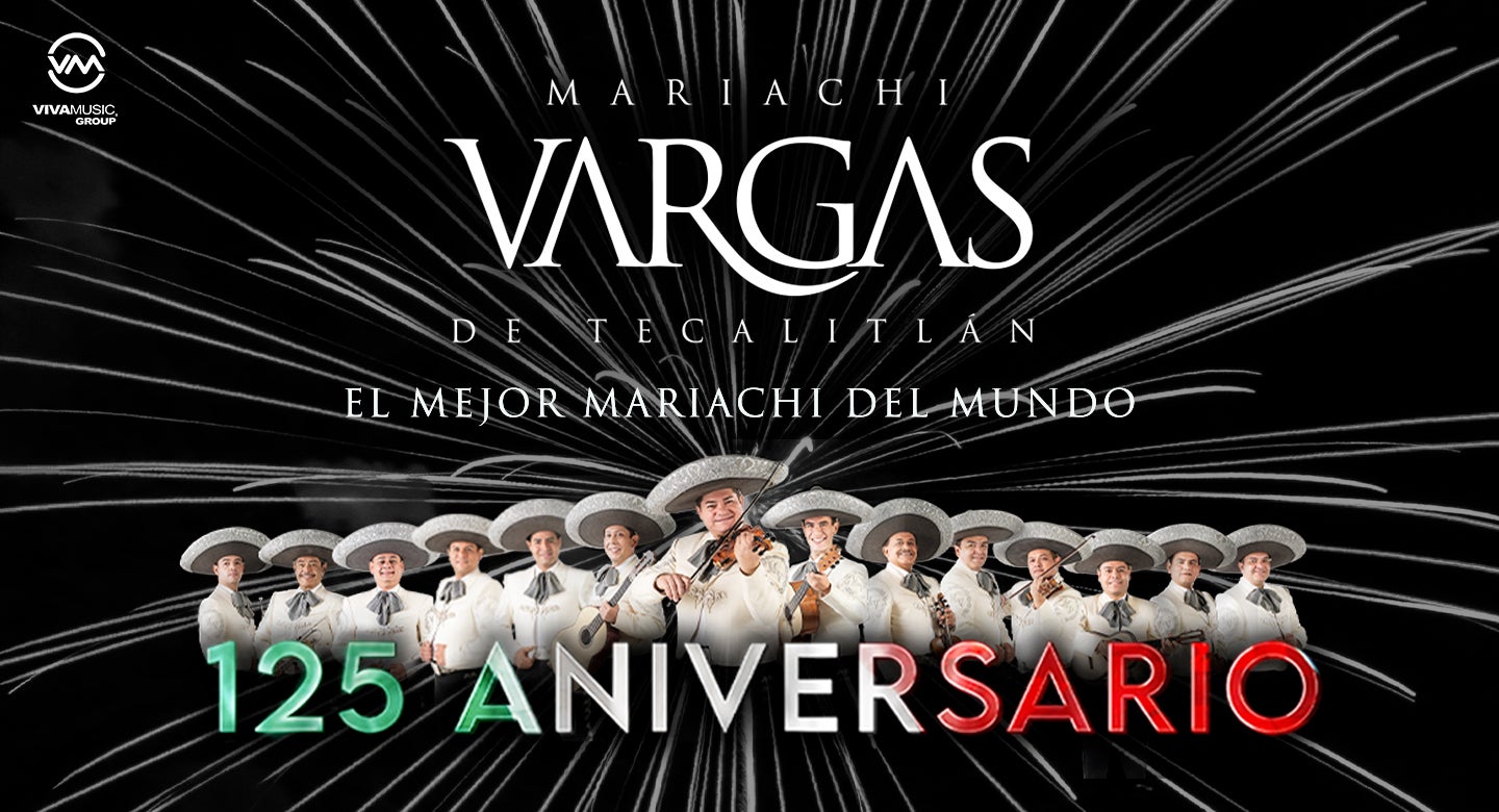 CANCELLED: Mariachi Vargas de Tecalitlán 125 Aniversario Tour