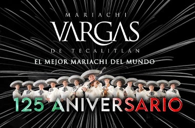 More Info for NEW DATE: Mariachi Vargas de Tecalitlán 125 Aniversario Tour